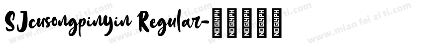 SJcusongpinyin Regular字体转换